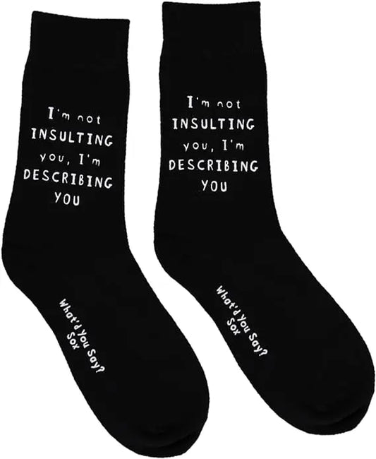 I'm Not Insulting You, I'm Describing You Trendy Zone 21