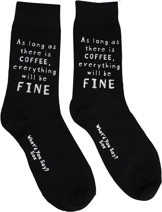 As Long As There Is Coffee Everything Will Be Fine Trendy Zone 21