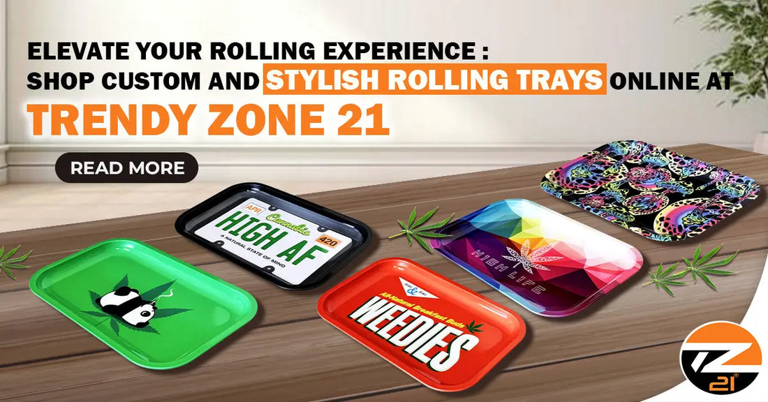 Elevate-your-rolling-experience-Shop-custom-and-stylish-rolling-trays-online-at-Trendy-Zone-21 Trendy Zone 21