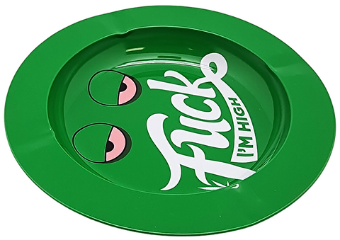 Fuck I’m High” Tin Ashtray – 5.5" Round Metal Ashtray