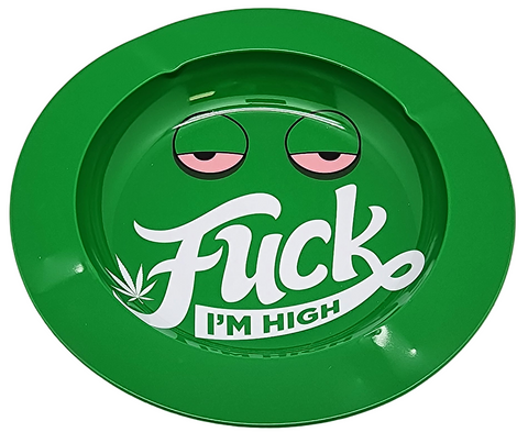 Fuck I’m High” Tin Ashtray – 5.5" Round Metal Ashtray